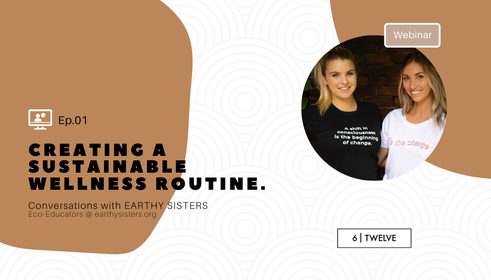 5 Ways to Create a Sustainable Wellness Routine In Partnership with Earthy Sisters